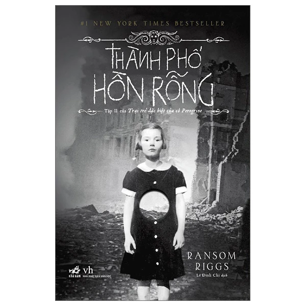 Thành phố hồn rỗng (giá bìa mới 150k) - RANSOM RIGGS - 2023 - Kỳ ảo - Giả tưởng
