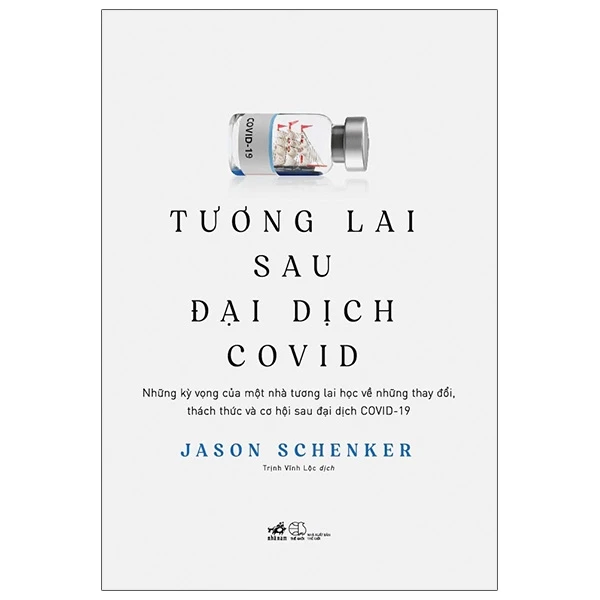 Tương lai sau đại dịch covid - Jason Schenker - 2021 - Nhân loại học