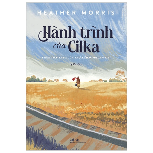 Hành trình của Cilka - Phần tiếp theo của thợ xăm ở Auschwitz - Hether Morris - 2024 - Hiện đại