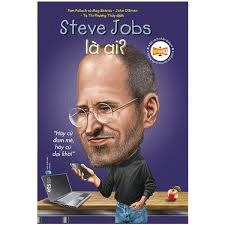 Bộ sách chân dung - Steve Jobs là ai? - Patricia Brenan - 2020 - Đông Tây