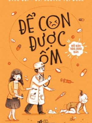 Để con được ốm - Nguyễn Trí Đoàn - 2023 - Đông Tây