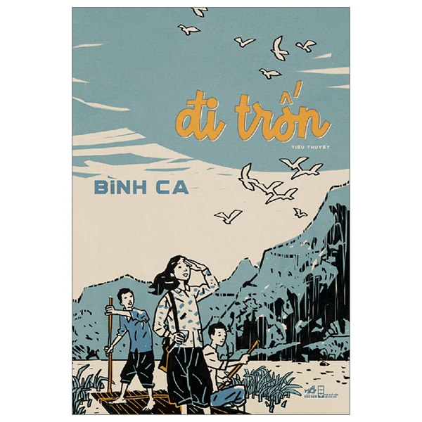 Đi trốn (TB 136.000 - Bình Ca - 2024 - Hiện đại