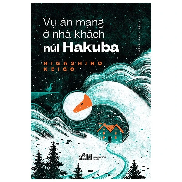 Vụ án mạng ở nhà khách núi Hakuba - Higashino Keigo - 2023 - Trinh thám – kinh dị
