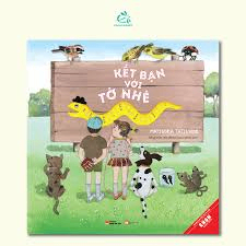 Ehon Nhật Bản - Kết bạn với tớ nhé - Matsuoka Tatsuhide - 2018 - Đông Tây, Thiếu nhi, Truyện tranh