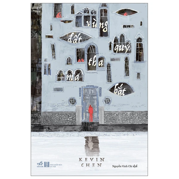 Vùng đất quỷ tha ma bắt (Giá bìa 168k) - Kevin Chen - 2023 - Hiện đại
