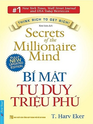 Bí mật tư duy triệu phú - T Harv Eker - 2019 - Đông Tây