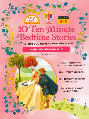 10 phút đọc truyện trước giờ đi ngủ (song ngữ) - Truyện thần tiên - Usborne - 2024 - Đông Tây, Thiếu nhi, Văn học nước ngoài