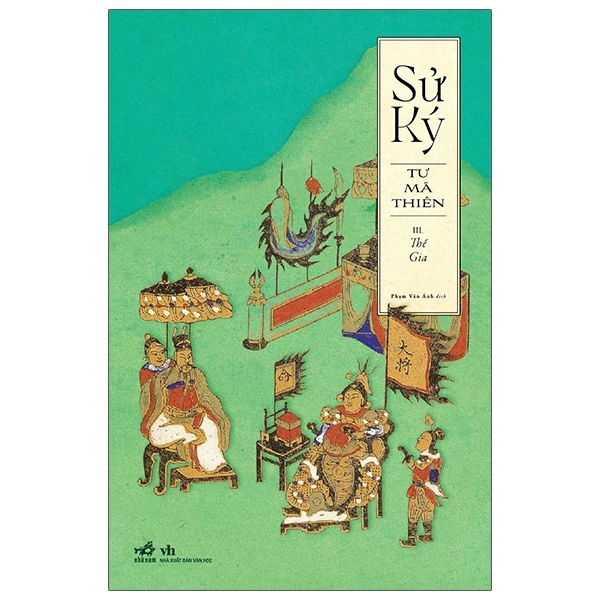 Sử ký III - Thế gia - Tư mã Thiên - 2020 - Lịch sử