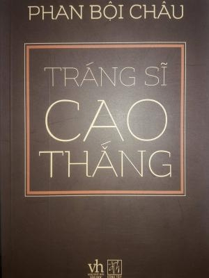 Tráng sĩ Cao Thắng - Phan Bội Châu - 2018 - Đông Tây, Thiếu nhi, Văn học Việt Nam