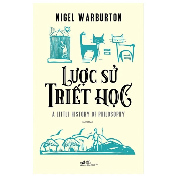 Lược sử triết học - Nigel Warburton - 2021 - Lịch sử