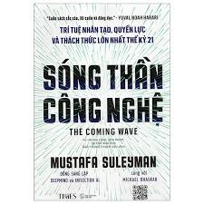 Sóng thần công nghệ - Mustafa Suleyman - 2024 - Đông Tây