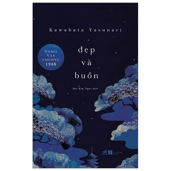Đẹp và buồn - Kawabata Yasunari - 2021 - Kinh điển