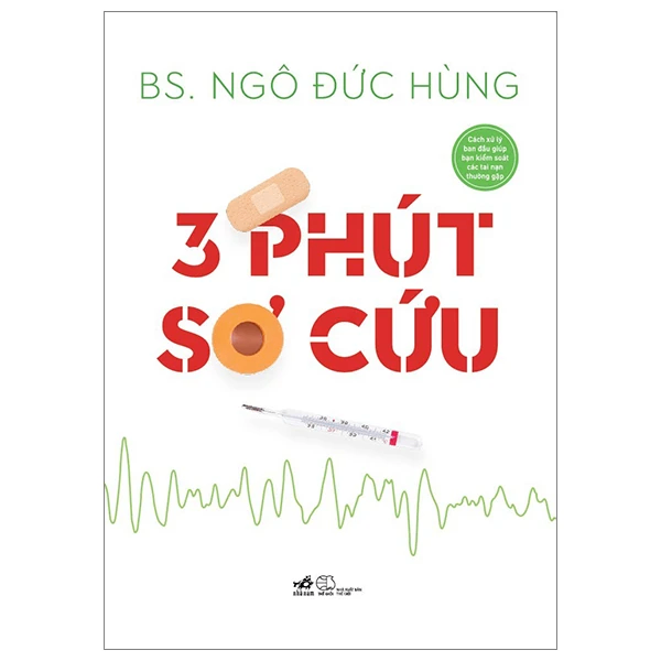 3 phút sơ cứu (TB 160.000) - Ngô Đức Hùng - 2024 - Cẩm nang