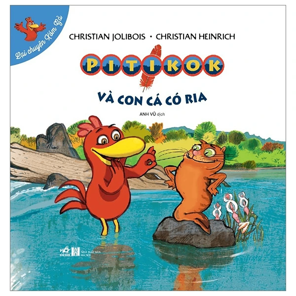 Lại chuyện xóm gà - Pitikok và con cá có ria - Christian Jolibois-Christian Heinrich - 2023 - Truyện tranh