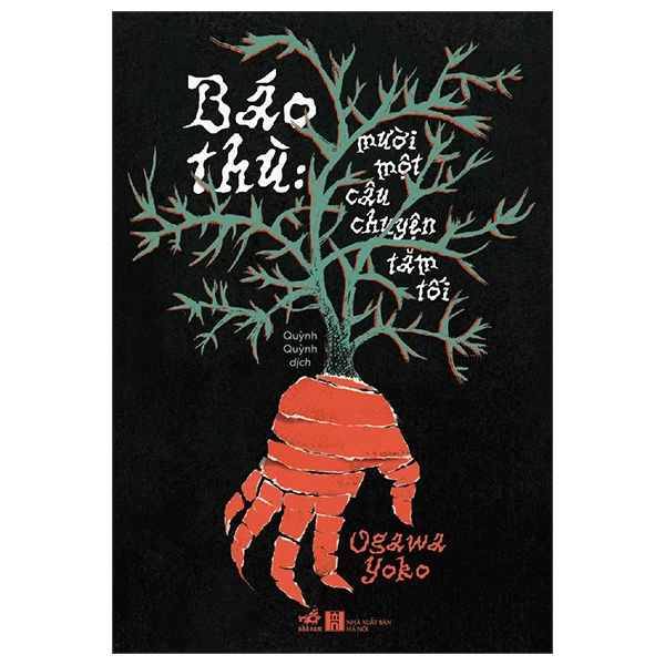 Báo thù - Mười một câu chuyện tăm tối - Ogawa Yoko - 2025 - Hiện đại