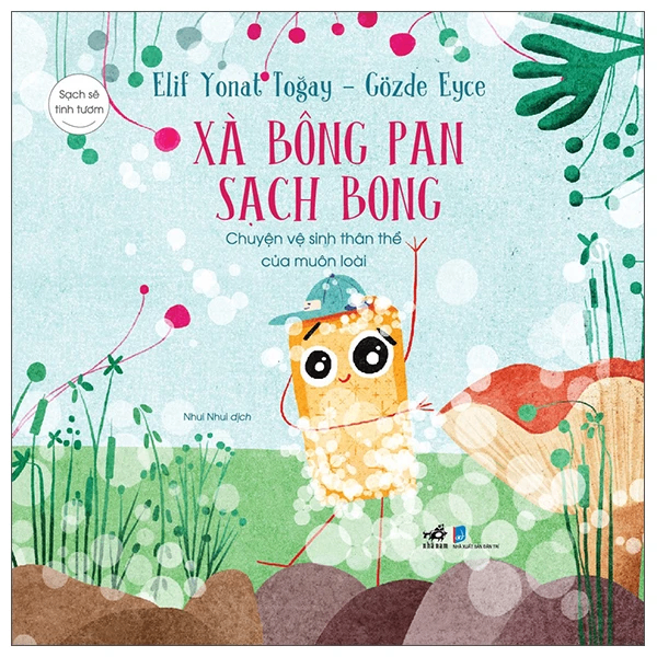 Sạch sẽ tinh tươm - Xà bông Pan sạch bong - Elif Yonat Togay - Gozde Eyce - 2024 - Picture book