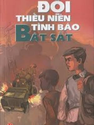 Đội thiếu niên tình báo Bát Sắt - Phạm Thắng - 2024 - Đông Tây, Thiếu nhi, Văn học Việt Nam
