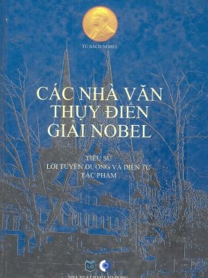 Các nhà văn Thụy Điển giải nobel - Nhiều tác giả - 2012 - Đông Tây