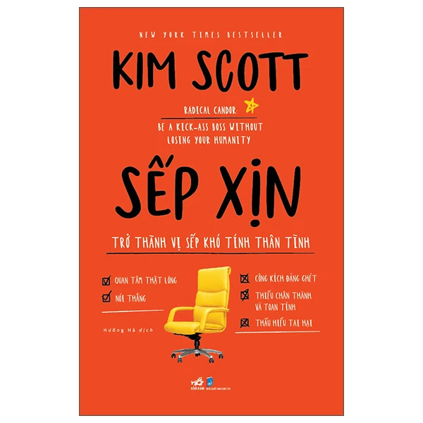 Sếp xịn (GIá bìa 199k) - Kim Scott - 2022 - Kinh doanh – kinh tế