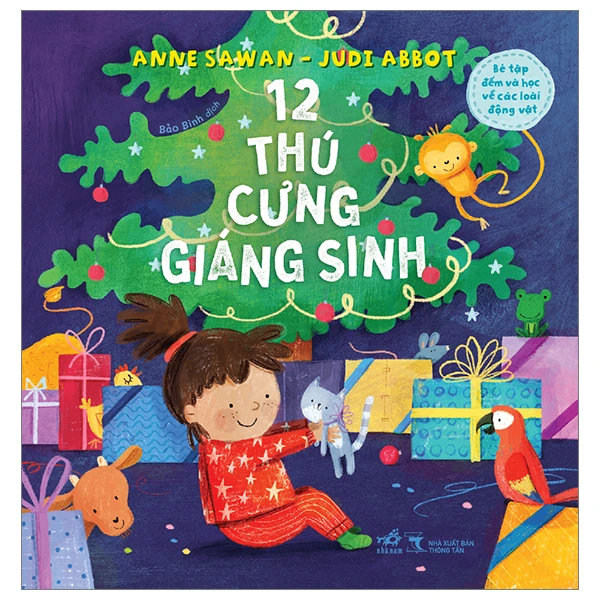 12 thú cưng giáng sinh - Bé tập đếm và học về các loài động vật - Anne Sawan - Judi Abbot - 2024 - Picture book
