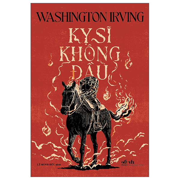 Kỵ sĩ không đầu - Washington Irving - 2025 - Trinh thám - kinh dị