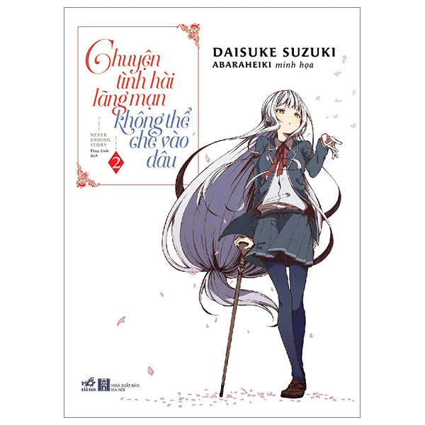 Chuyện tình hài lãng mạn không thể chê vào đâu được 2 - Daisuke Suzuki , Abaraheiki minh họa - 2023 - Light Novel