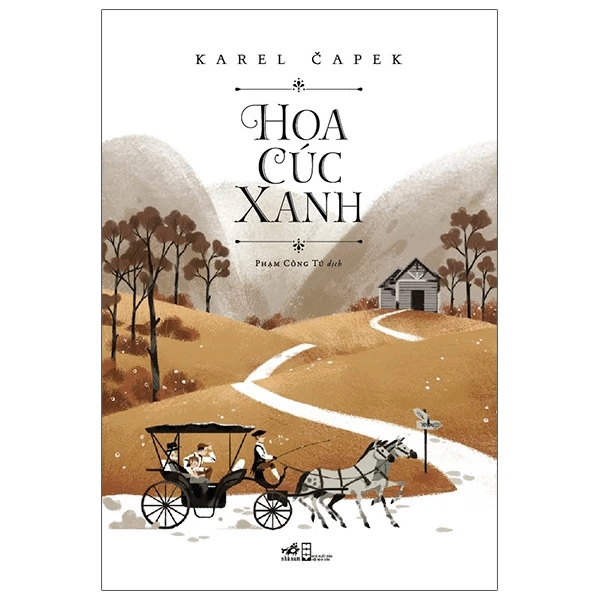 Hoa cúc xanh (106.000) - KAREL CAPEK - 2024 - tập truyện ngắn