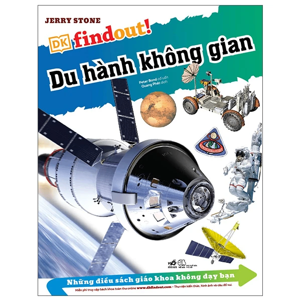 Những điều sách giáo khoa không dạy bạn- Du hành không gian - Jerry Stone , Cố vấn: Peter Bond - 2022 - Khoa học phổ thông