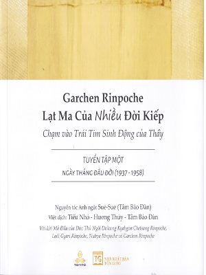 Lạt Ma của nhiều đời kiếp - Garchen Rinpoche - 2025 - Đông Tây