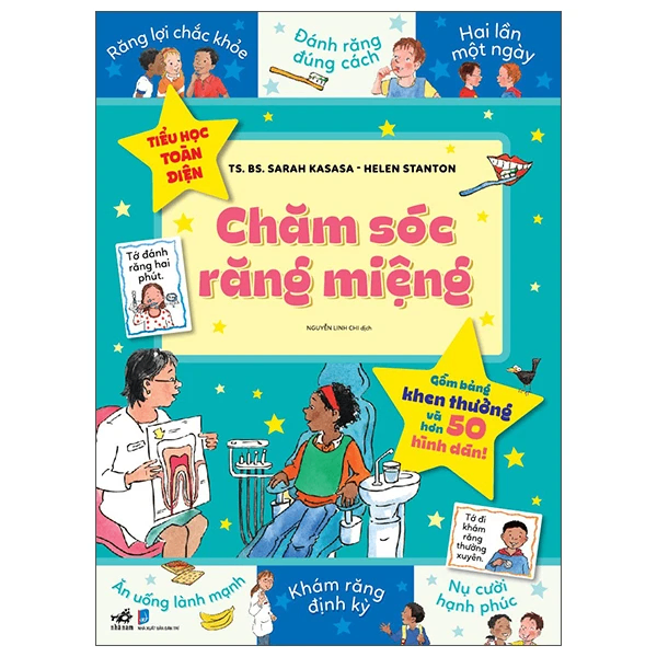 Tiểu học toàn diện - Chăm sóc răng miệng - Tts. Bs. Sarah kasasa - Helen stanton - 2022 - Kỹ năng