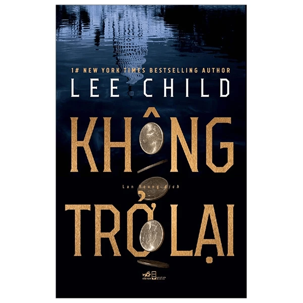Không trở lại - Lee Child - 2020 - Trinh thám – kinh dị