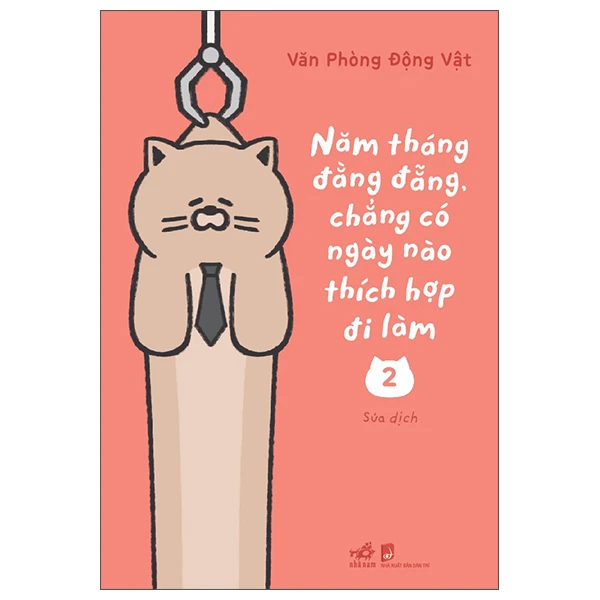 Năm tháng đằng đẵng, chẳng có ngày nào thích hợp đi làm 2 - Văn phòng động vật - 2025 - Đời sống - Lifestyle