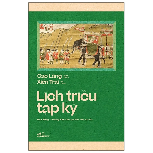 Lịch triều tạp kỷ - Cao Lãng, Xiển Trai - 2021 - Lịch sử