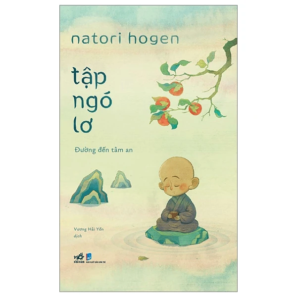 Tập ngó lơ- Đường đến tâm an - NATORI HOGEN - 2024 - Sống đẹp – Selfhelp