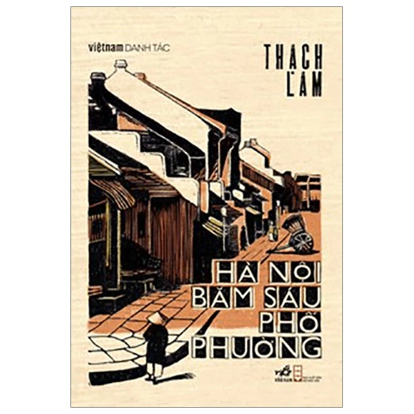 Hà Nội băm sáu phố phường (TB 50.000) - Thạch Lam -  - Danh tác