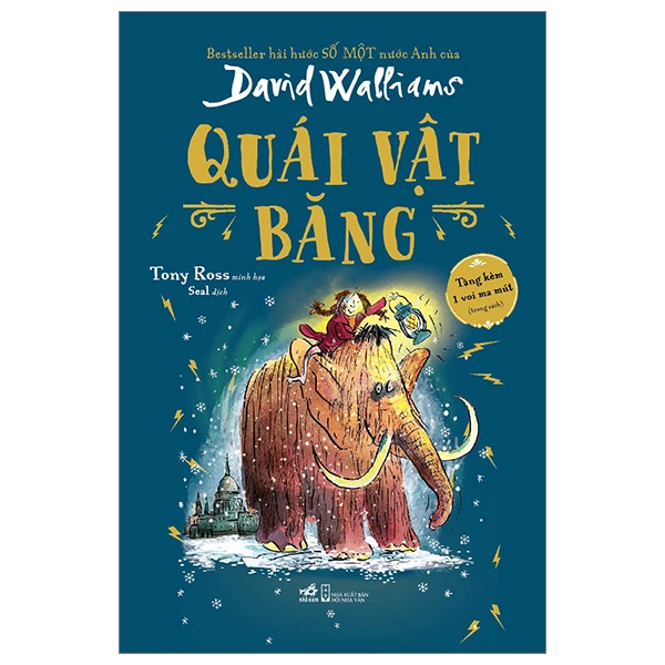 David Walliams - Quái vật băng - David Walliams , Tony Ross minh họa - 2023 - Văn học