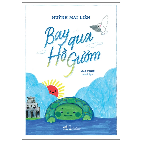 Bay qua hồ Gươm - Huỳnh Mai Liên - Mai Khuê - 2024 - Thơ