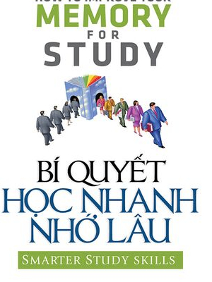 Bí quyết học nhanh nhớ lâu - Nhiều tác giả - 2019 - Đông Tây