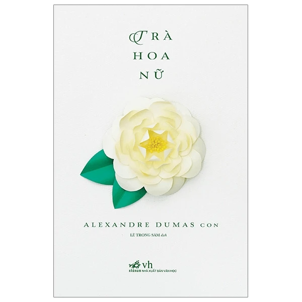 Trà hoa nữ (TB 80.000) - Alexander Dumas con - 2023 - Kinh điển
