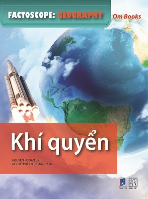 Factoscope: Geography - Khí quyển - Om Books International - 2018 - Đông Tây, Thiếu nhi, Khoa học thường thức