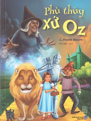 Phù thủy xứ OZ - L. Frank Baun - 2025 - Đông Tây, Thiếu nhi, Văn học nước ngoài