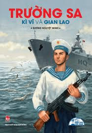 Trường Sa kì vĩ và gian lao - Sương Nguyệt Minh - 2024 - Đông Tây, Thiếu nhi, Văn học Việt Nam