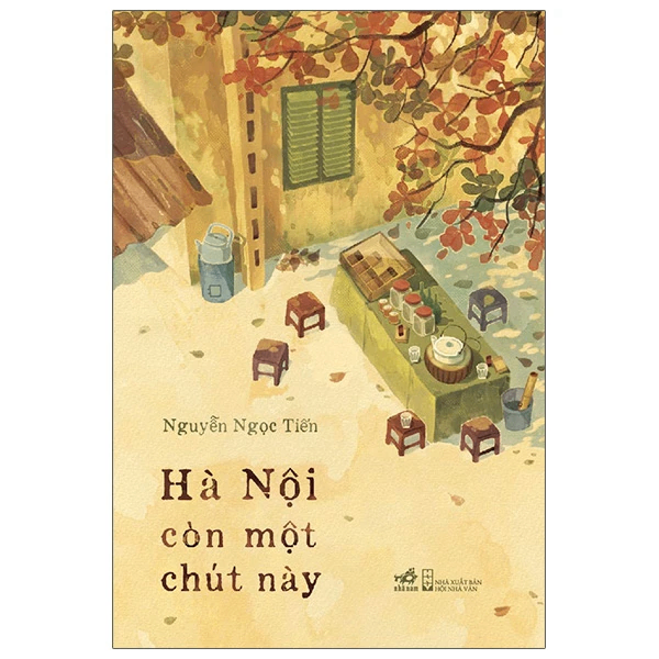 Hà nội còn một chút này - NGUYỄN NGỌC TIẾN - 2023 - Tản văn