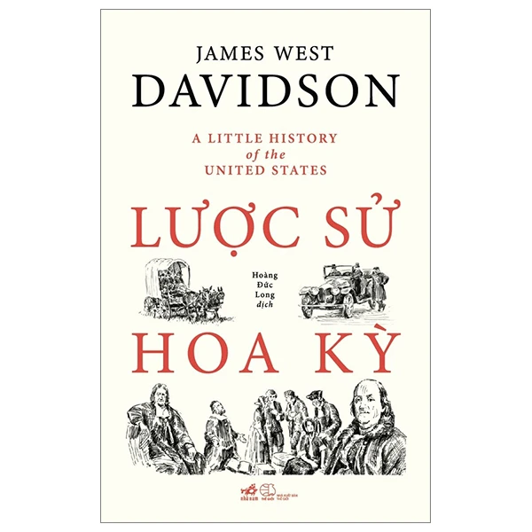 Lược sử Hoa Kỳ - James West - 2024 - Lịch sử