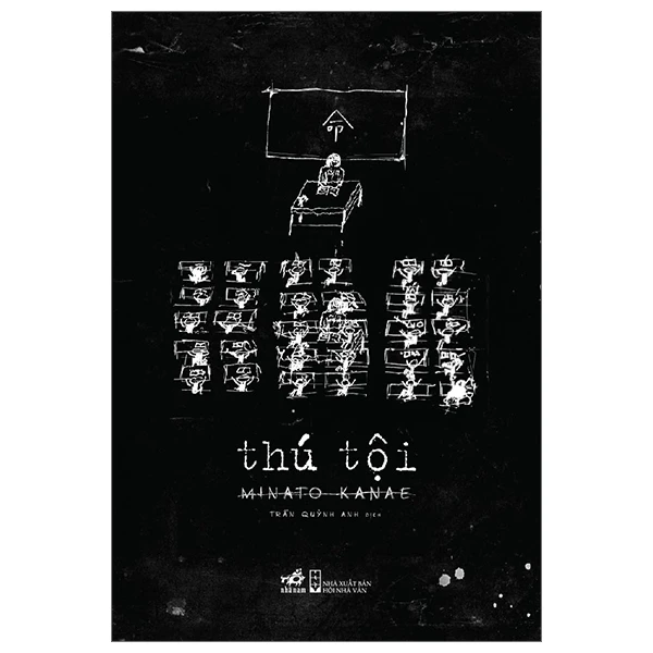 Thú tội (giá bìa mới 99k) - Minato Kanae - 2023 - Trinh thám – kinh dị