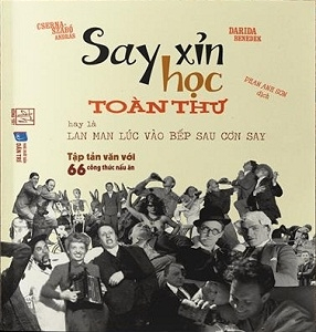 Say xỉn học toàn thư - Cserna-szabo'andras - 2019 - Đông Tây