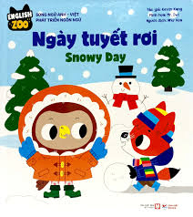 Ngày tuyết rơi - Snowy Day - 2023 - Đông Tây, Thiếu nhi, Văn học nước ngoài