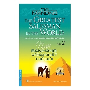 Người bán hàng vĩ đại nhất thế giới - Og Mandino - 2016 - Đông Tây