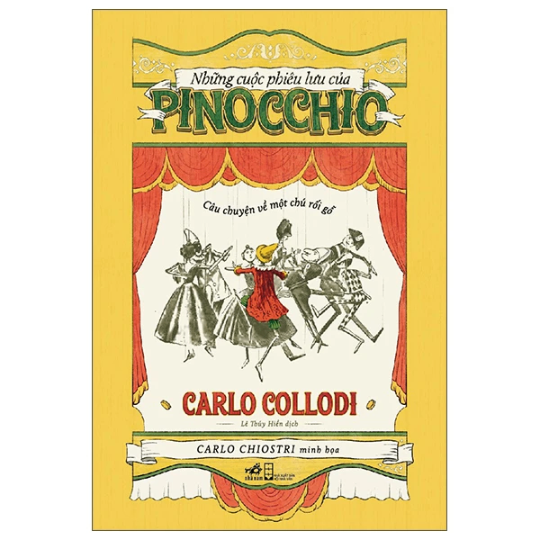 Những cuộc phiêu lưu của Pinocchio - Carlo Collodi - 2025 - Kinh điển