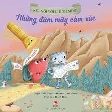 Kết nối với chính mình - Những đám mây cảm xúc - Nishi Singhal - 2021 - Đông Tây, Thiếu nhi, Văn học nước ngoài